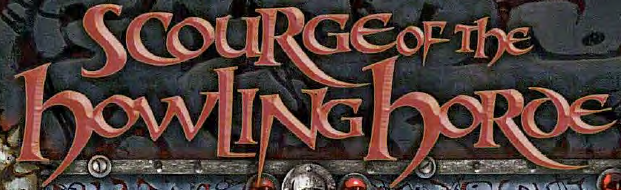 Scourge of the Howling Horde